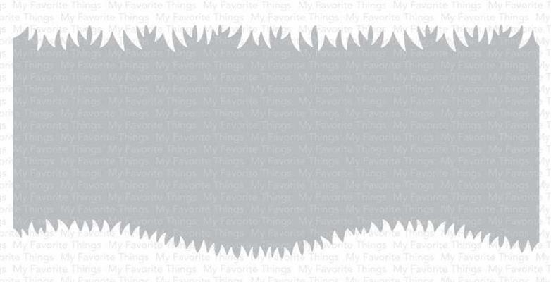 My Favorite Things Stencil SLIMLINE GRASSY EDGES
