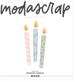 MODASCRAP FUSTELLA - BIRTHDAY CANDLES